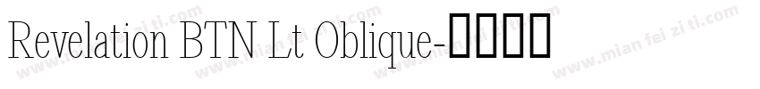 Revelation BTN Lt Oblique字体转换